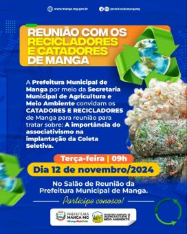 REUNIÃO COM OS RECICLADORES E CATADORES DE MANGA